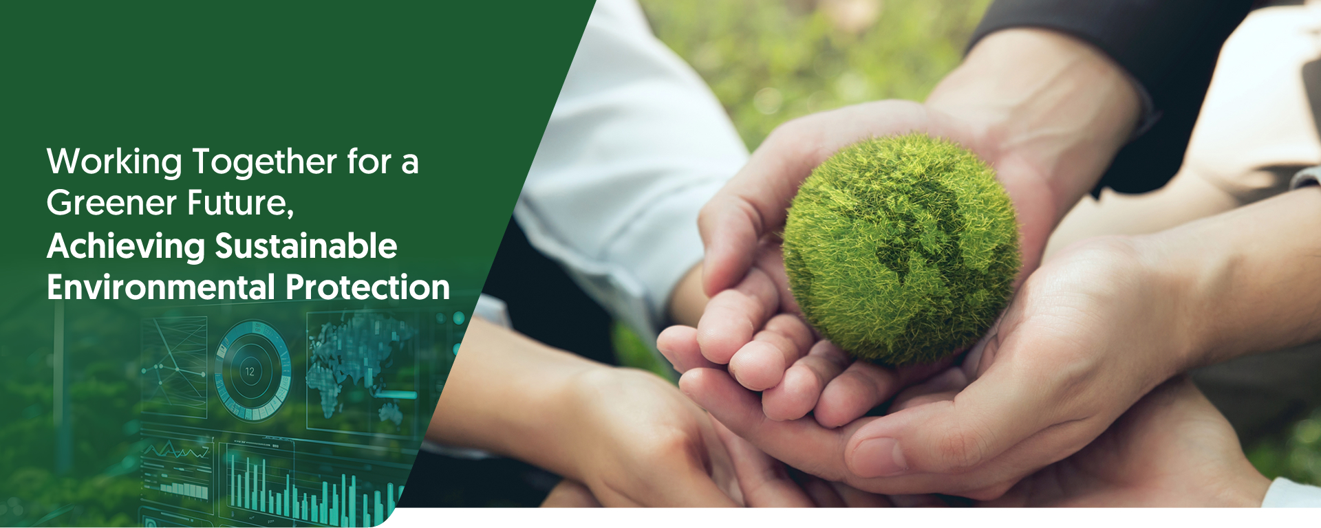 Working Together for a Greener Future,Achieving Sustainable Environmental Protection